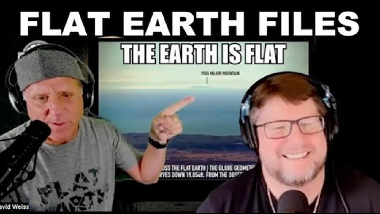 [Flat Earth Dave Interviews 2] The Flat Earth Files PODCAST with Flat Earth Dave [Aug 10, 2023]