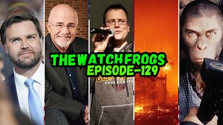 Watch Frogs Show 129 - Betterman REEEview, JD Vance j6 fumble, Greenland, LA fires & Moar