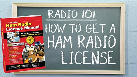 How to Get a Ham Radio License | Radio 101