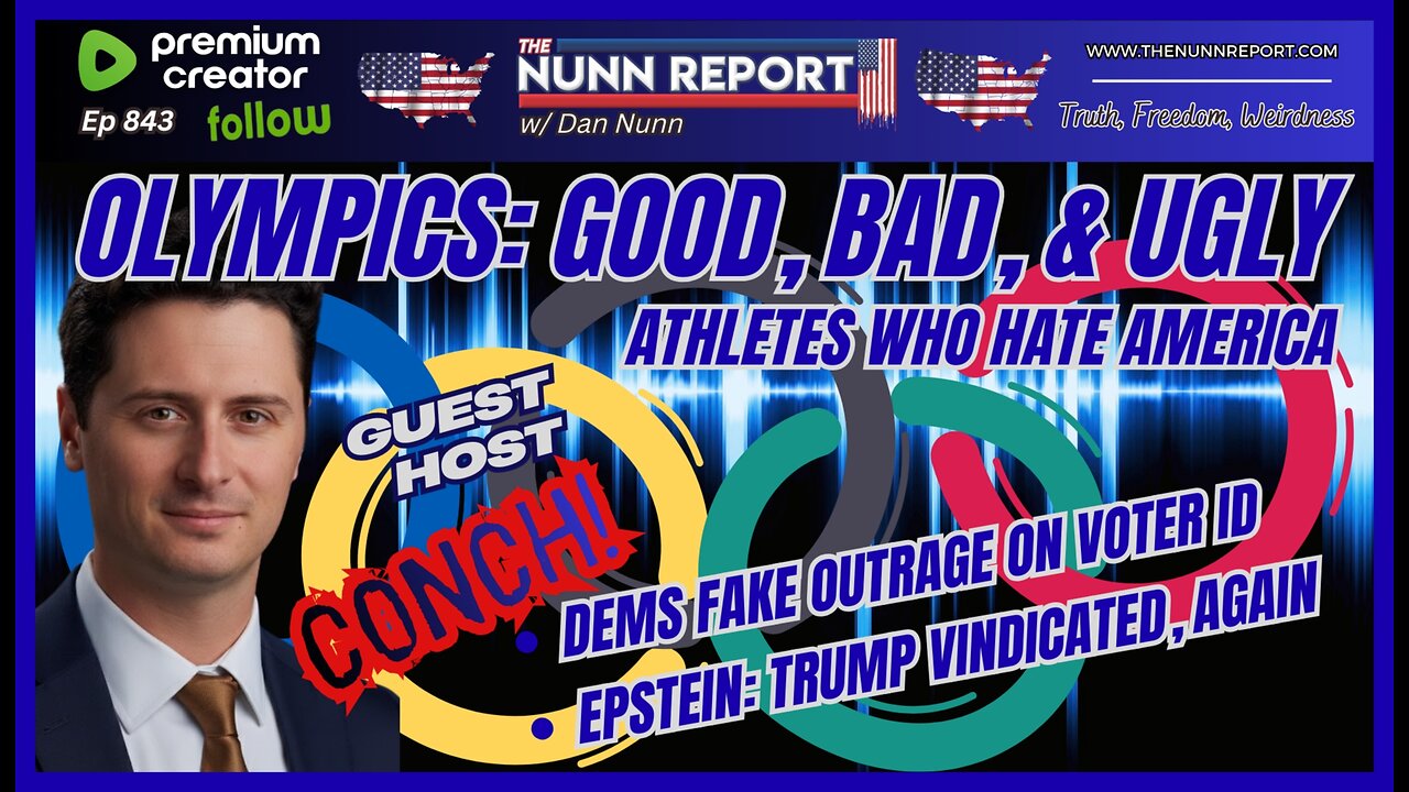 [Ep 843] Olympics: Good, Bad & The Ugly | SAVE Act & Fake Dem Outrage