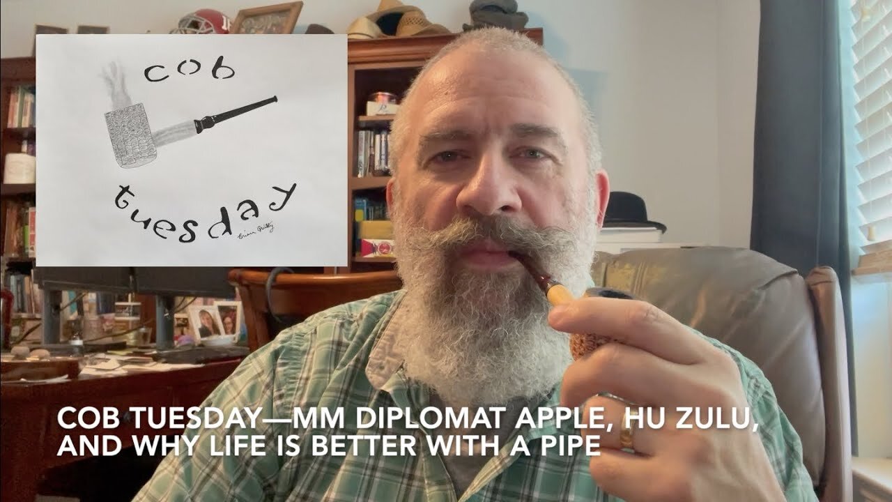 Cob Tuesday—MM Diplomat Apple, HU Zulu, and Why Life Is Better With a Pipe