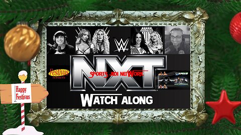 LIVE WWE NXT December 23, 2025 LIVE Watch Along | Festivus Edition 🎄 | with Sports Jedi Network