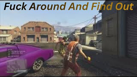 GTA V - So, You Want To Fight Little Girls Huh, Say It Isn't So - Grand Theft Auto 5