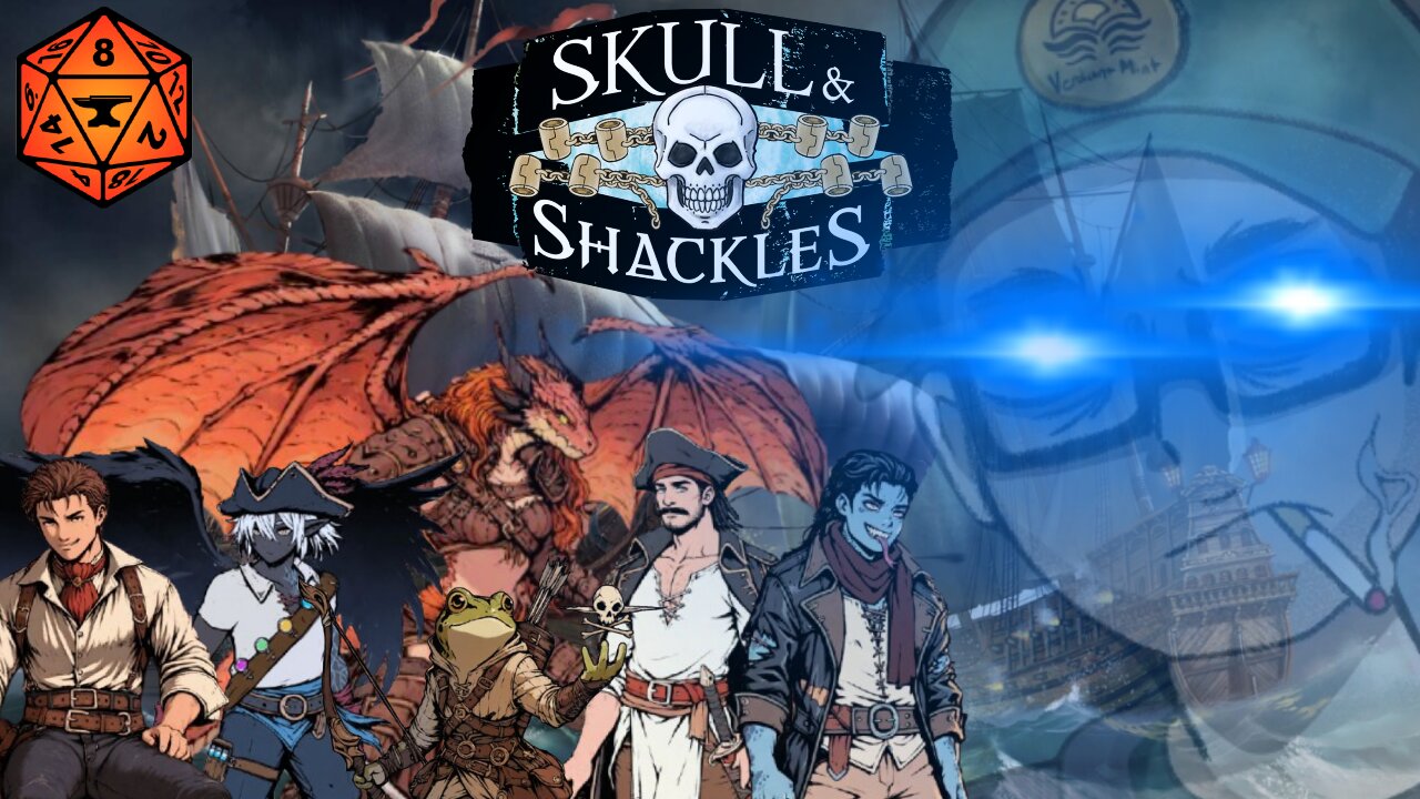 Undah da Sea - Skull and Shackles - Episode 21