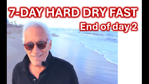 Day 2 / 7 DAY HARD DRY FAST
