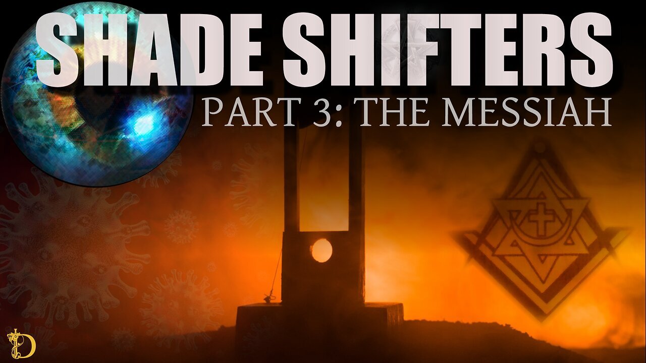 Shade Shifters Part 3: The Messiah! DisclosureHub