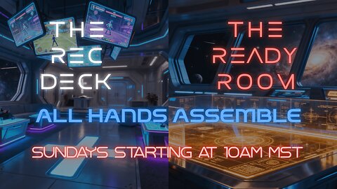 The Rec Deck & Ready Room | A Live Mission from Power Up Church