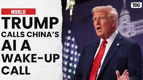 Trump Calls China's DeepSeek AI a "Wake-Up Call" for America | The Daily Guardian