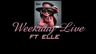 [Re Edited] Weekday Live ft Elle