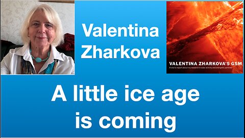 Valentina Zharkova: Grand solar minimum is underway | Tom Nelson Pod #278