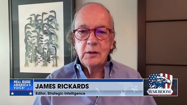 JAMES RICKARDS: You’re Looking At An Expansion Of The Ukraine War Into A Wider European War, A Grain Shortage, And Global Starvation