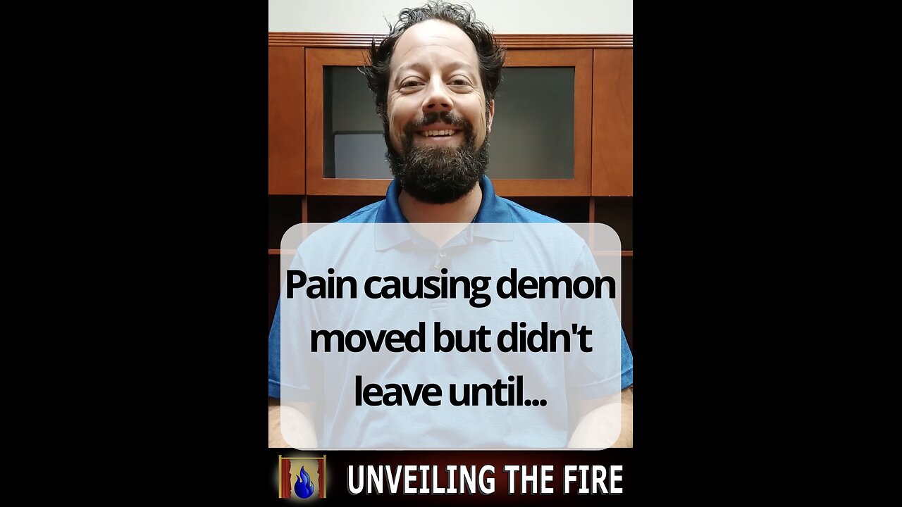 Pain Causing Demon Moved but Didn't Leave Until...