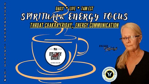 LIVE 7AM SPIRITUAL & ENERGY FOCUS: Throat Chakra Friday