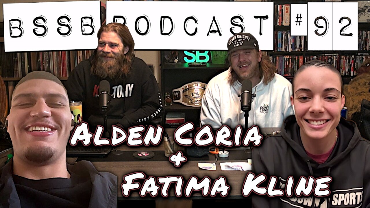 Alden Coria & Fatima Kline - BSSB Podcast #92