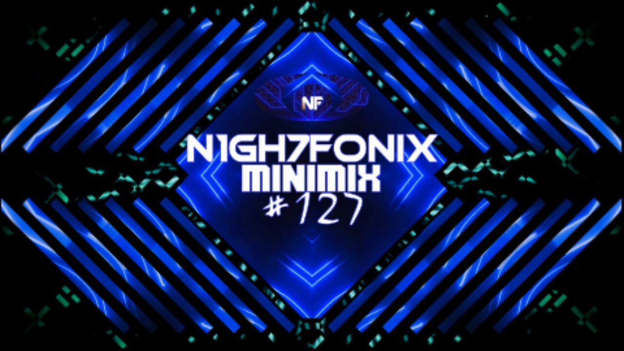 N1GH7FONIX MiniMix #127