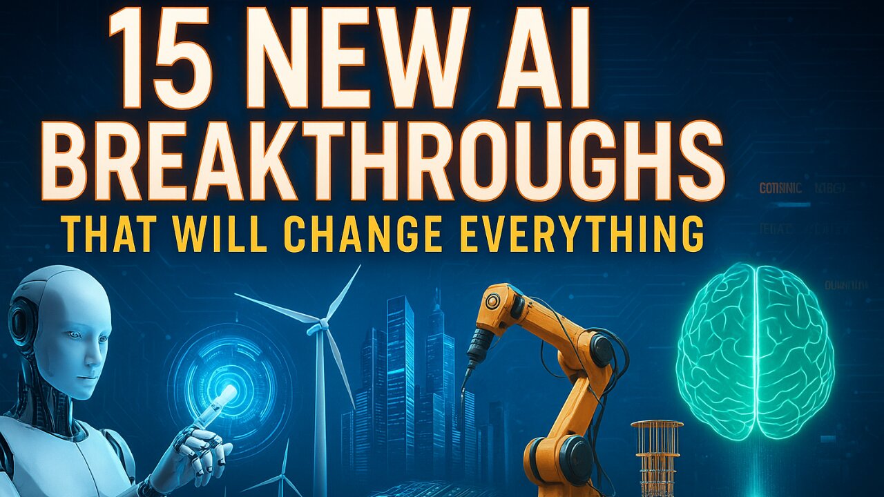 Top 15 AI Innovations That Will CHANGE Humanity Forever | The Future Is Already Here