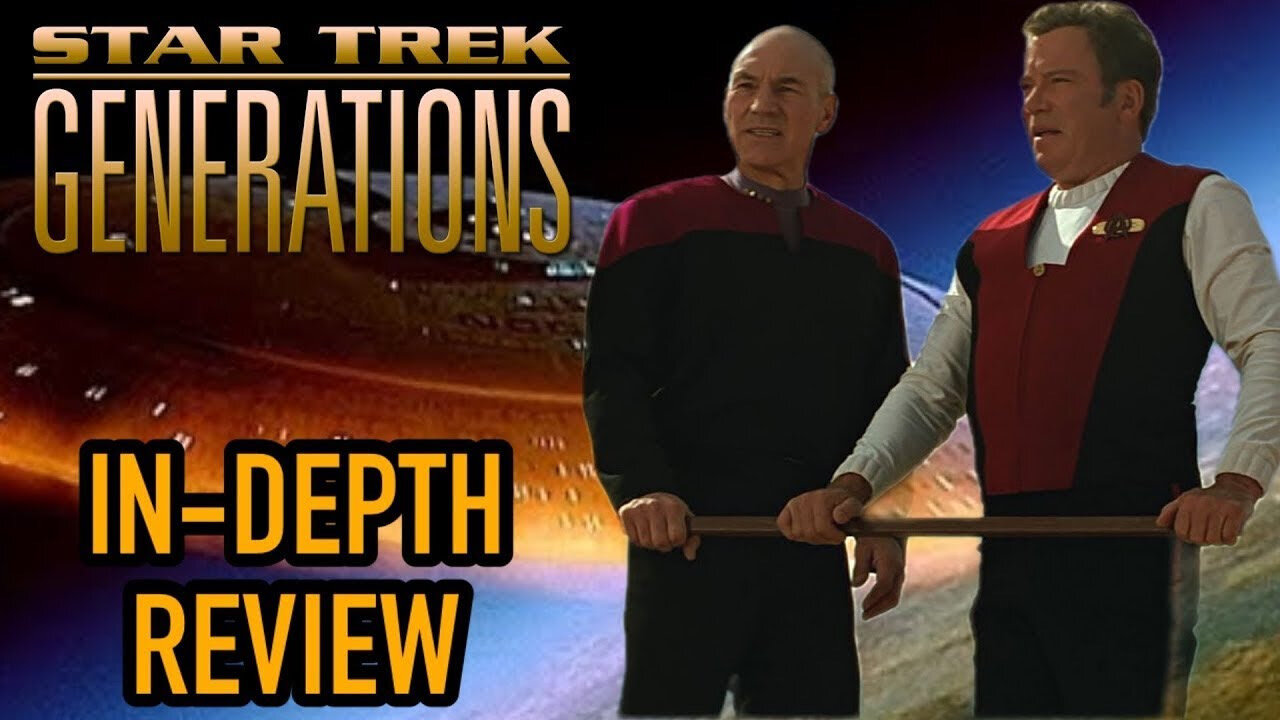 Star Trek:Generations (1994) In-Depth Movie Review