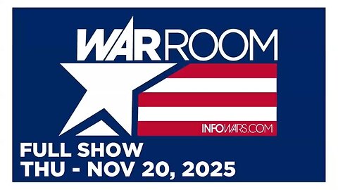 WAR ROOM (Full Show) 11_20_25 Thursday
