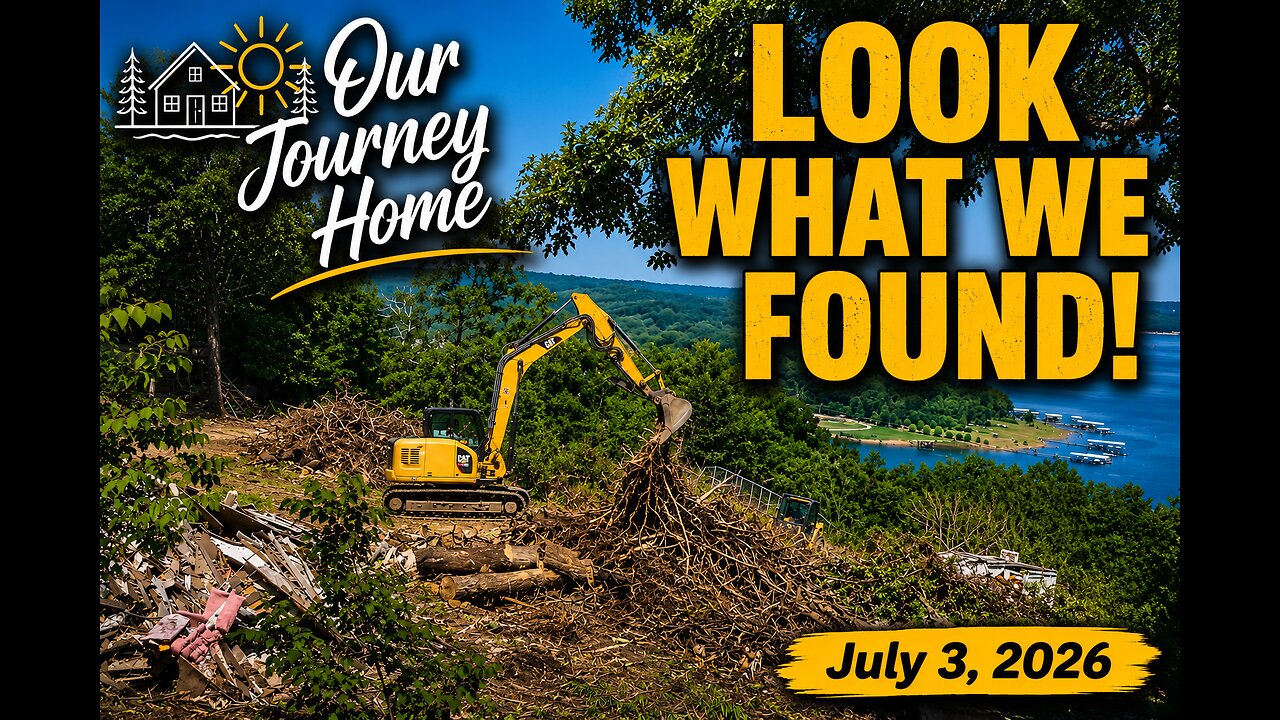 Our Journey Home | Look What We Found! | July 3, 2026