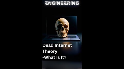 Why the Dead Internet Conspiracy Theory is Going Viral