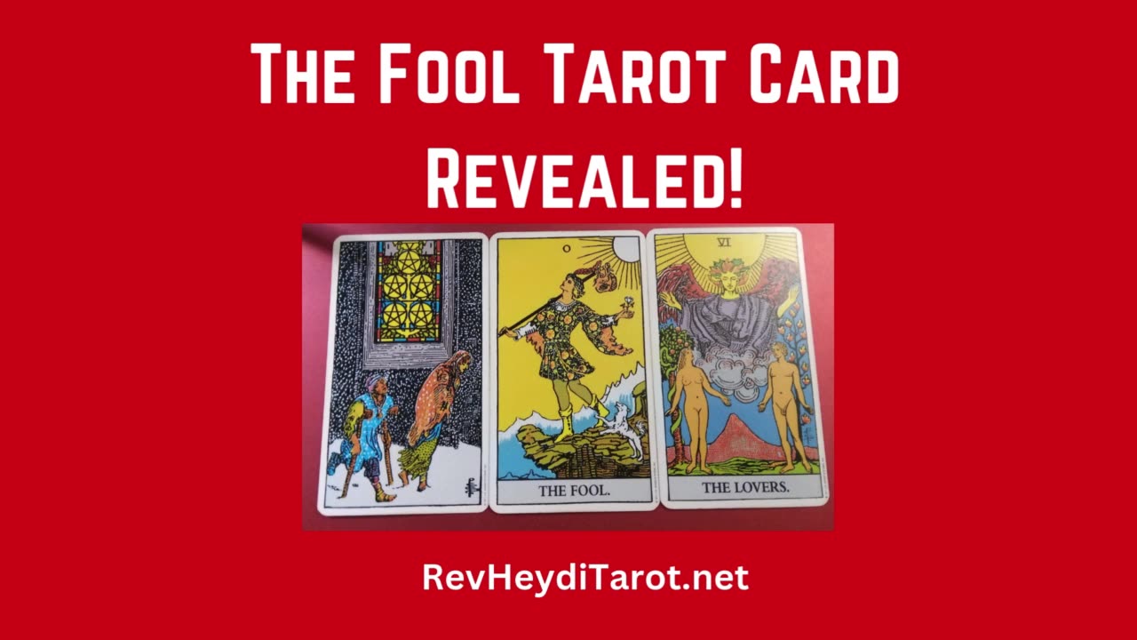 The Fool Tarot Card Revealed