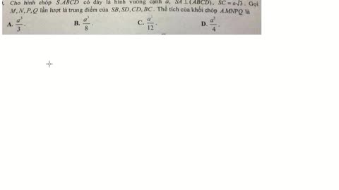 Toán 12: Cho hình chóp S.ABCD có đáy là hình vuông cạnh a, SA⊥(ABCD), SC = a√3. Gọi M,N,P,Q lần lượt