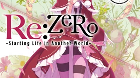 ReZero - Starting Life in Another World - Volume 15 Webnovel | Light Novel