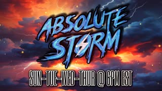 Absolute Storm Ep 159 1/20/26 6pm EST AH|DJT 1 YEAR|LabQr|AOTW