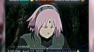 Shocking: SAKURA SCARED 🤭 TO STAND WITH NARUTO AND SASUKE 😅