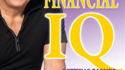 Rich Dad's Increase Your Financial IQ - Get Smarter with Your Money by Robert Kiyosaki | Summary