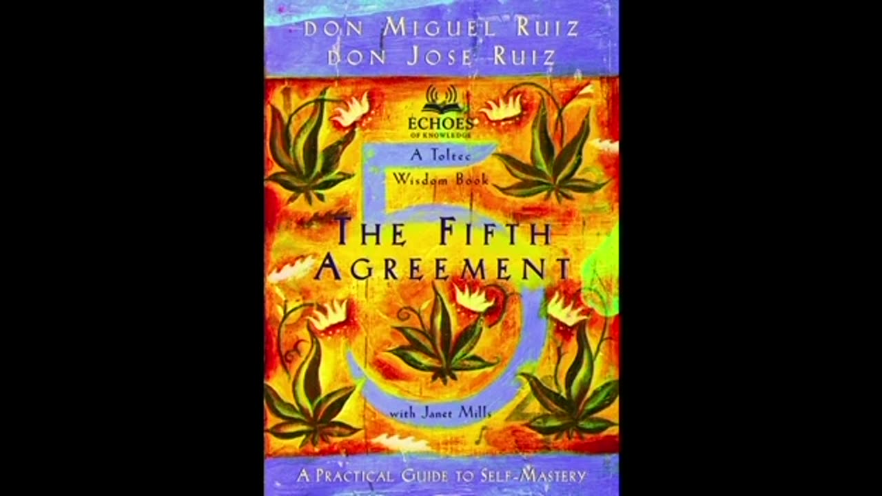The Fifth Agreement Full Audiobook | A Guide to Self-Mastery & Inner Freedom