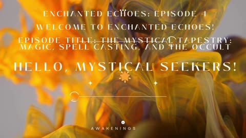 Enchanted Echoes: Occult Sciences. Episode 4