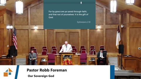 Pastor Robb Foreman // Our Sovereign God