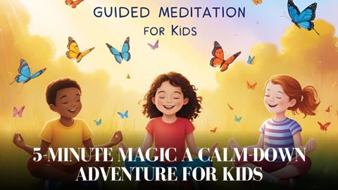 5 minute guided meditation for kids