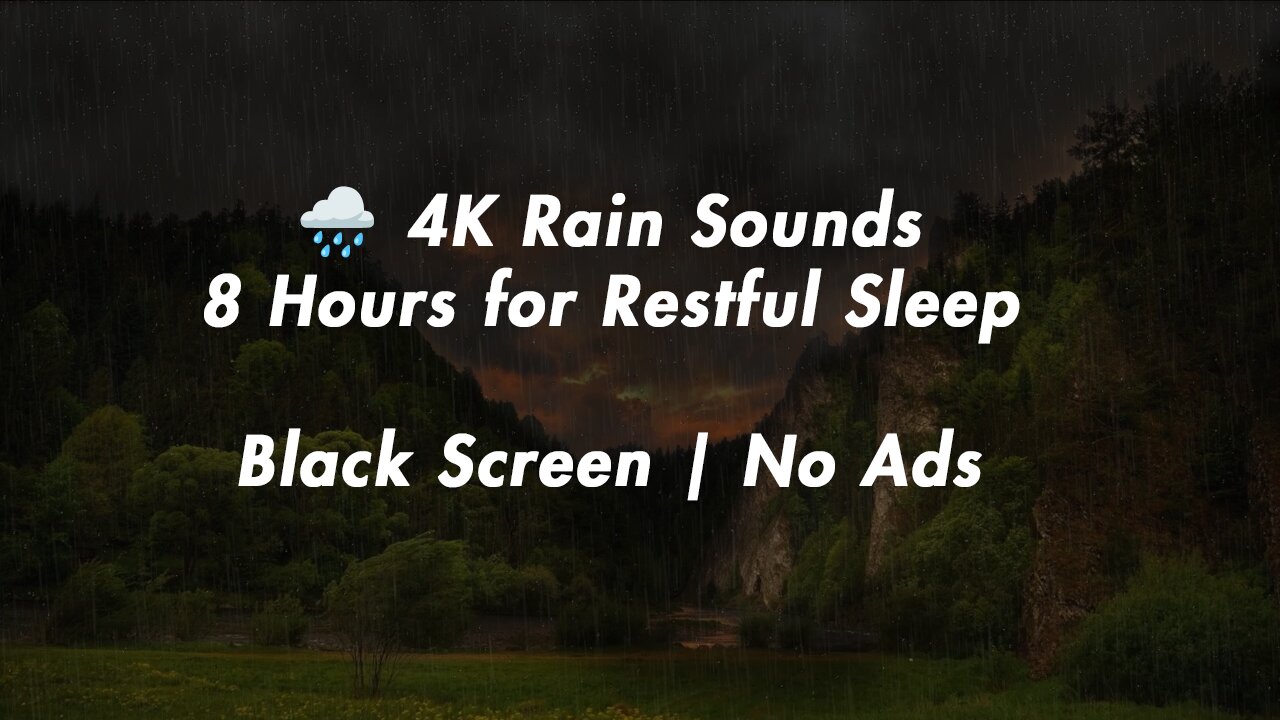 🌧️ 4K Rain Sounds | 8 Hours Black Screen for Restful Sleep | No Interruptions