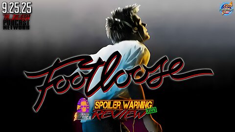 Footloose (1984) 🚨SPOILER WARNING🚨Review LIVE | 9.25.25 *REUPLOAD*