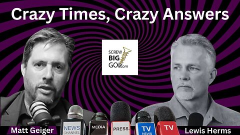 Crazy Times, Crazy Answers