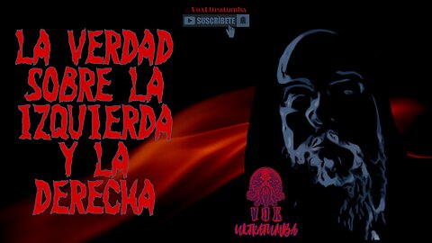 LA VERDAD SOBRE LA IZQUIERDA Y LA DERECHA
