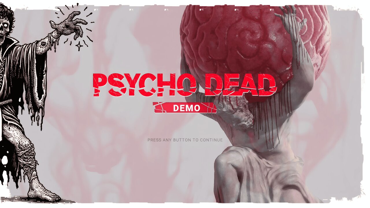 Demo Gameplay, No Commentary - Psycho Dead