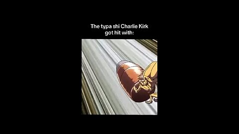 The typa shi Charlie Kirk got hit with: