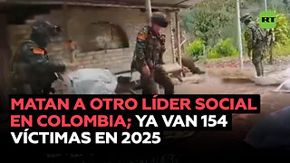 Matan a otro líder social en Colombia y llega a 154 el número de víctimas de este tipo en 2025