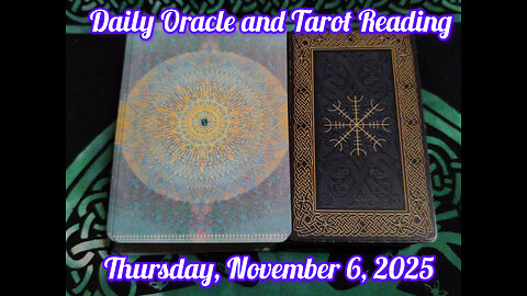 Daily Oracle and Tarot Reading: Thursday, November 6, 2025