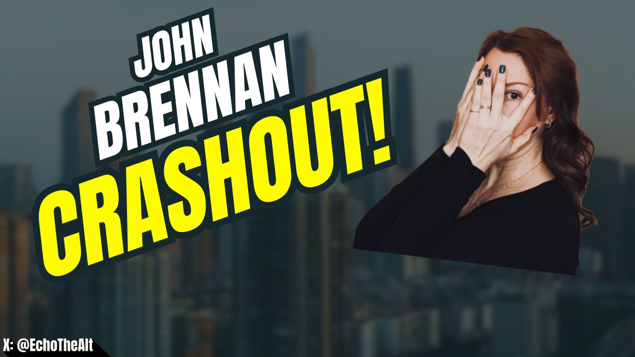 What's Got John Brennan So Upset?