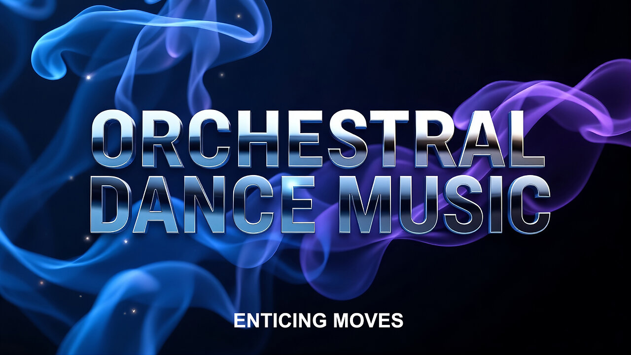 Enticing Moves Orchestral Dance Music