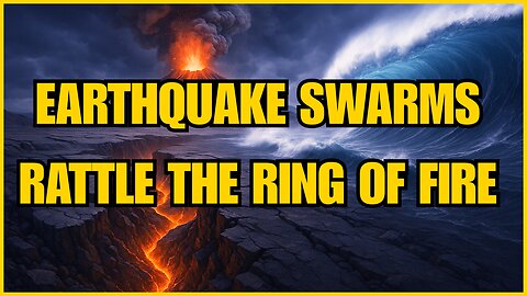 Multiple Earthquake Swarms Hit Pacific Ring of Fire as Hundreds of Dolphins Disappear!