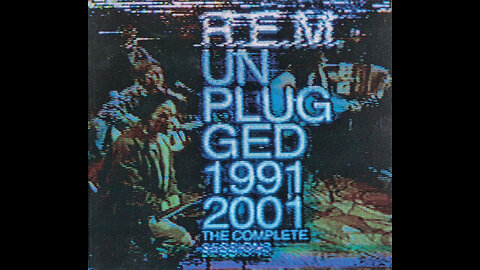 R.E.M. – Unplugged 1991 & 2001 (The Complete Sessions) 2014 2xCD
