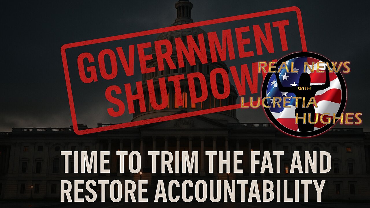 Government Shutdown And More... Real News with Lucretia Hughes