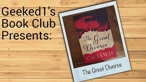 Geeked1's Book Club: The Great Divorce