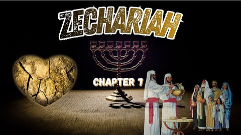 Book of Zechariah Chapter 7 (Why we Do What we Do)
