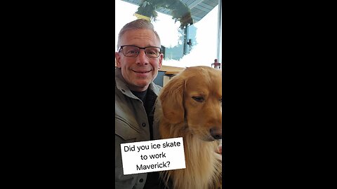 Did you ice skate to work Maverick?